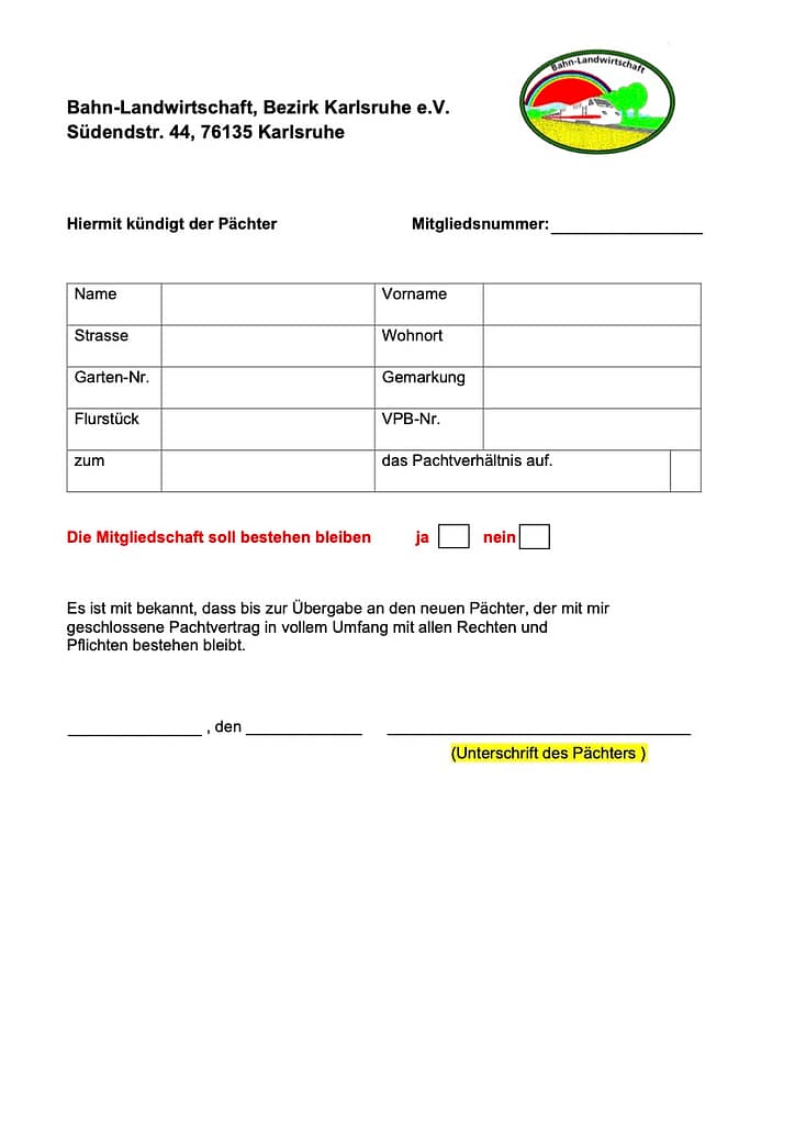 Ein Formular der Bahn-Landwirtschaft, Bezirk Karlsruhe e.V. in deutscher Sprache, das Mieterdaten für die Vertragskündigung abfragt. Enthält Felder für Name, Adresse, Gartennummer und eine Unterschriftszeile. Oben rechts ist ein Logo mit einem Zug und Grünpflanzen zu sehen.